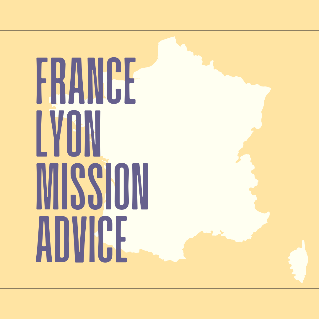 france lyon mission advice